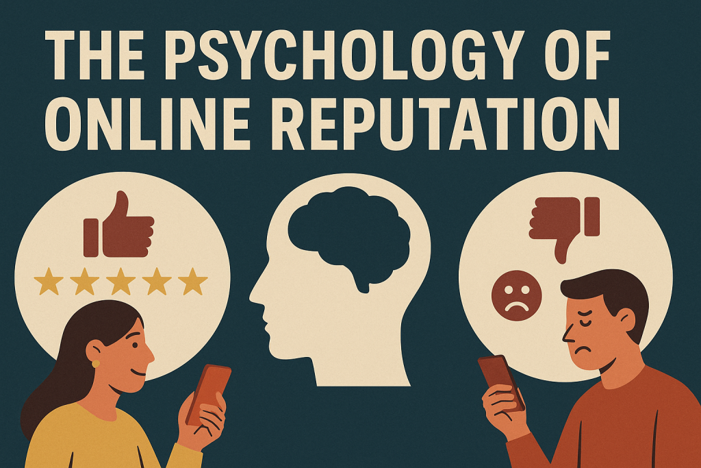 Psychology of Online Reputation